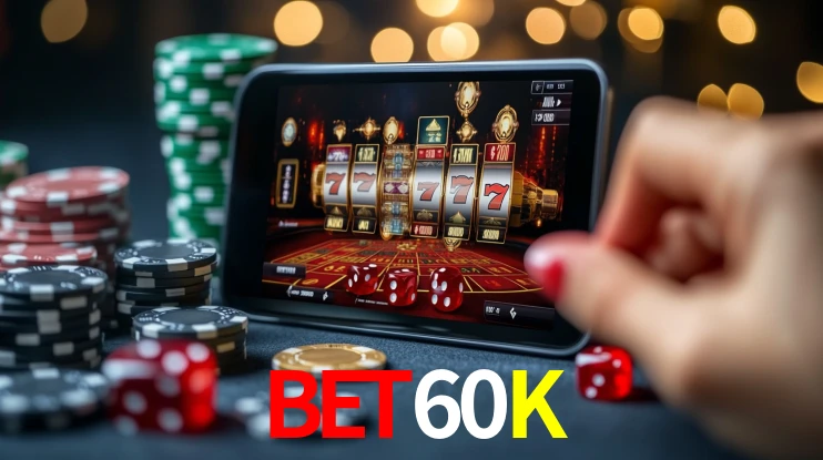 Live Casino BET60K